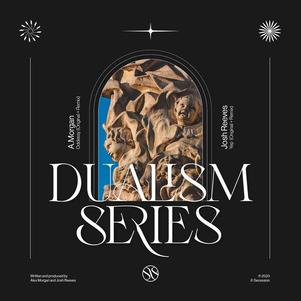 A.Morgan, Josh Reeves - Dualism Series 1.0 (2023) [FLAC]