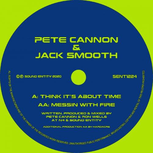 Pete Cannon & Jack Smooth - Think Its About Time   Messin With Fire (2020) [FLAC]