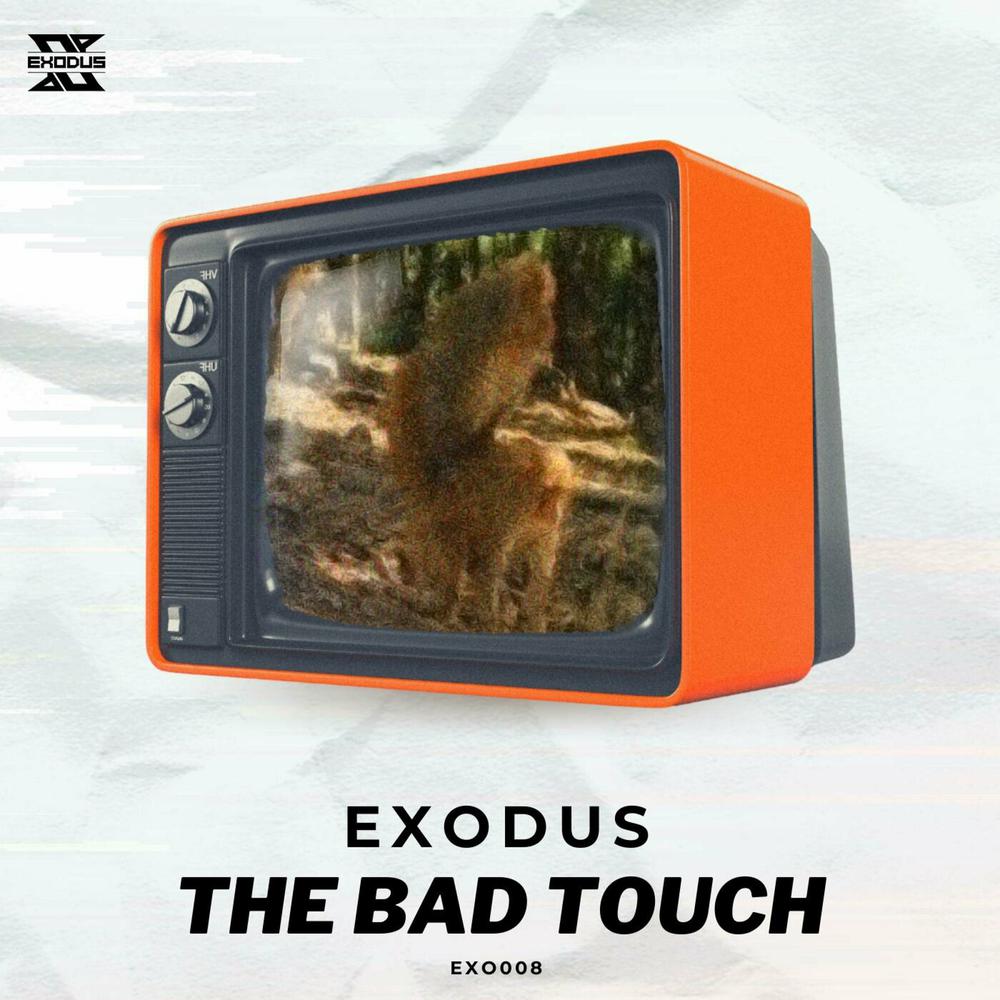 Exodus - The Bad Touch (Edit) (2023) [FLAC]