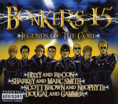 VA - Bonkers 15 - Legends Of The Core (2005) [FLAC]