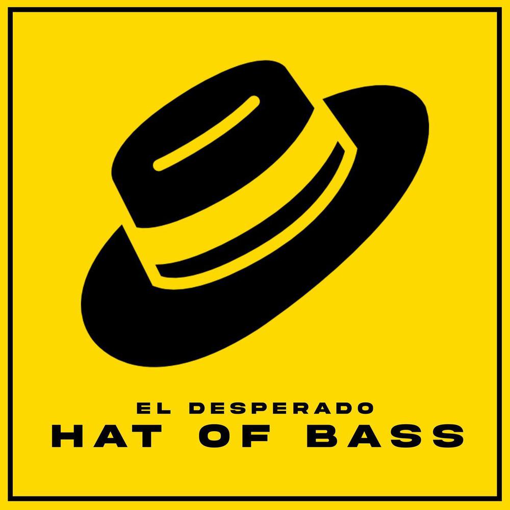 El Desperado - Hat Of Bass (2023) [FLAC]