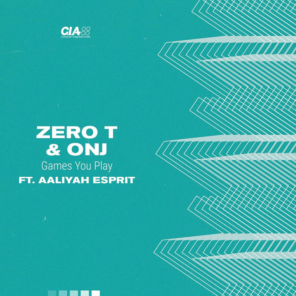 Zero T, Onj, Aaliyah Esprit - Games You Play (2023) [FLAC]