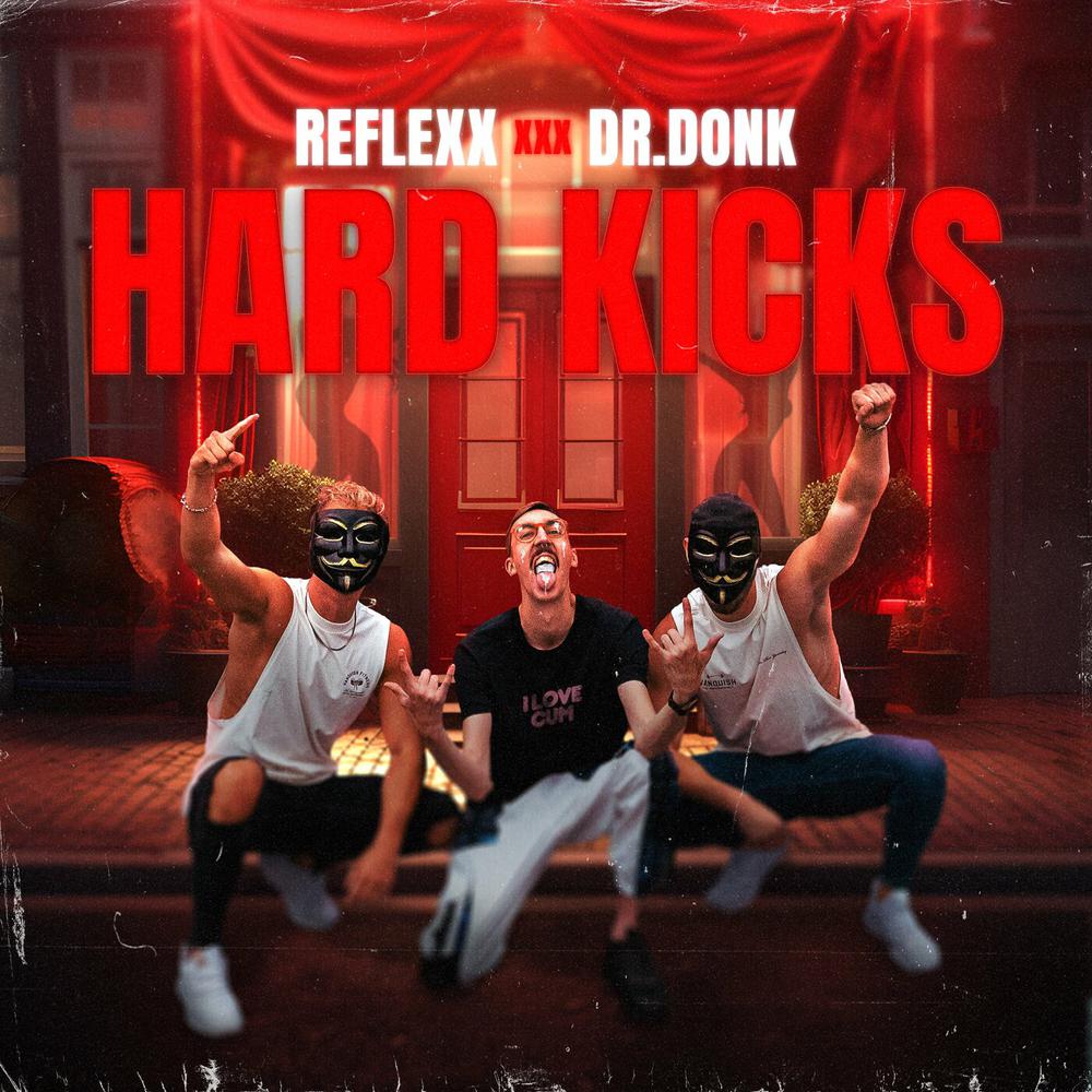 Dr Donk, Reflexx - Hard Kicks (Edit) (2023) [FLAC]