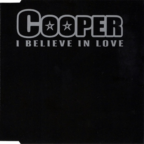 Cooper - I Believe In Love (2001)