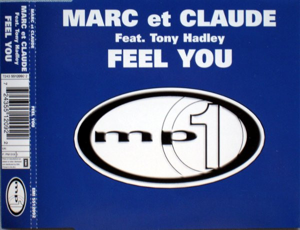 Marc Et Claude feat. Tony Hadley - Feel You (2002) [FLAC] download