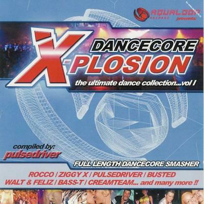 VA - Dancecore X-Plosion Vol. 1 (2004) [FLAC]