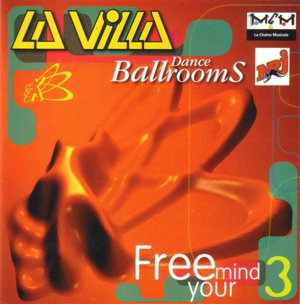 VA - La Villa Dance Ballrooms - Free Your Mind 3 (1998) [FLAC]