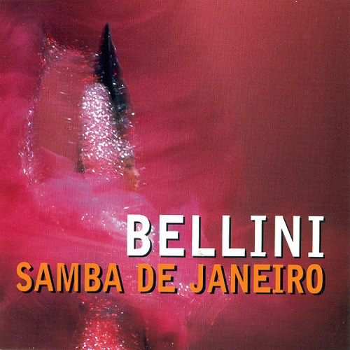 Bellini - Samba De Janeiro (1997)