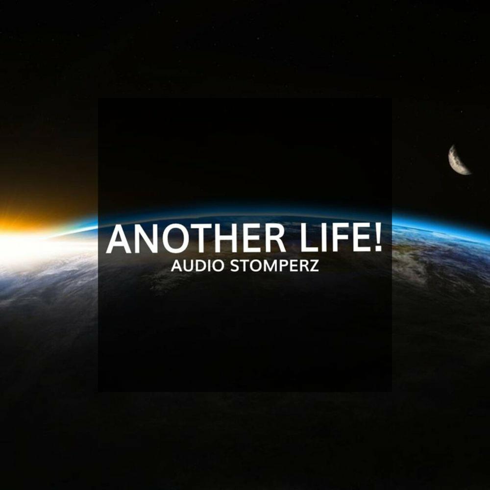 Audio Stomperz - Another Life (2023) [FLAC]