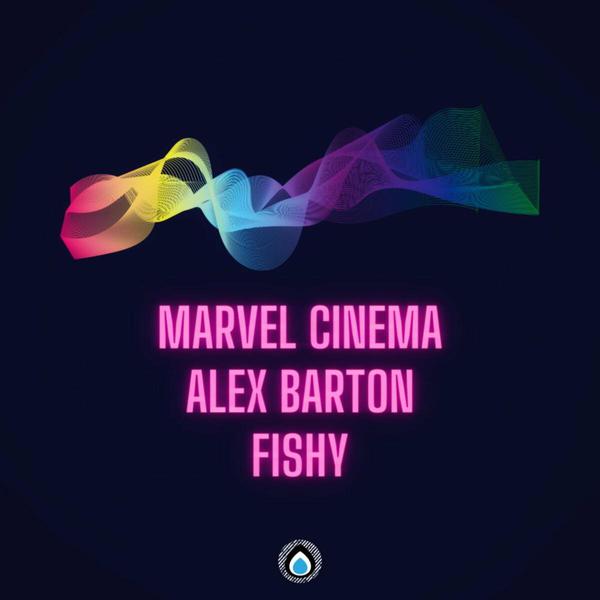 Alex Barton & Marvel Cinema & Fishy - Immersive Worlds EP (2022) [FLAC]
