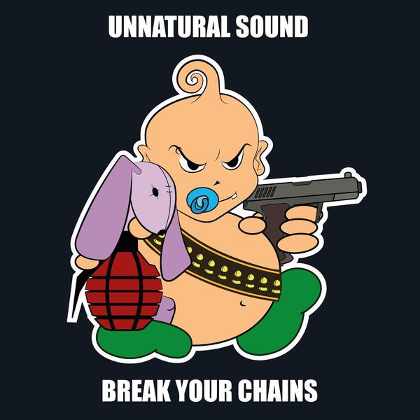 Unnatural Sound - Break Your Chains (2022) [FLAC]