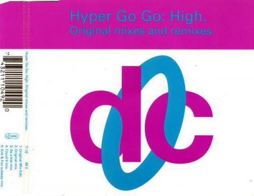 Hyper Go Go - High (Original Mixes And Remixes) (1992) [FLAC]