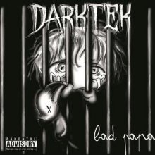 Darktek - Bad Papa (2015) [FLAC]