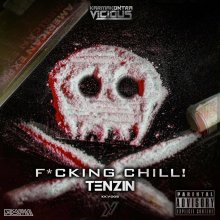 Tenzin - F*cking Chill! (2022) [FLAC]