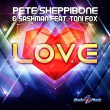 Pete Sheppibone & SashMan & Toni Fox - Love (2016) [FLAC]