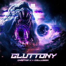 Chapter V, Collusion - Gluttony (Edit) (2024) [FLAC]