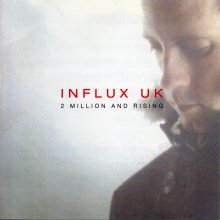 Influx UK - 2 Million And Rising (2005) [FLAC]