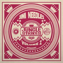 Jimi Needles - Jungle Strikes Volume 2 (2015) [FLAC]