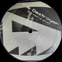 The Destroyer - The Fact Is Phakt EP (2009) [FLAC]