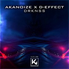 Akanoize & D-Effect - DRKNSS (2022) [FLAC]
