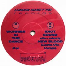 New Blood - Worries In The Dance / Idiot Sound (1994) [FLAC]