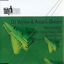 DJ Vortex & Arpa's Dream - Incoming (2002)