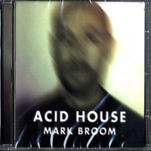 Mark Broom - Acid House (2010) [FLAC]