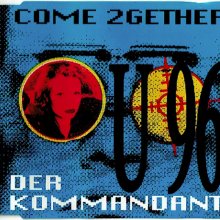 U96 - Come 2Gether / Der Kommandant (1992) [FLAC] download
