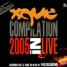 Xque? – Compilation 2005 In Live by Pastis & Buenri (2005) [FLAC]