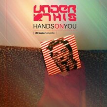 Under This - Hands On You (2012) [FLAC]