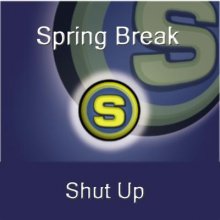 Springbreak - Shut Up (2005) [FLAC] download