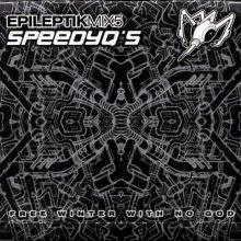 Speedyqs - EpileptikMix5 - Free Winter With No God (2003) [FLAC]