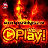 Painbringer - Ready To Play! (2022) [FLAC]