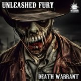 Unleashed Fury - Death Warrant EP (2023) [FLAC]