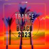 VA - Trance On The Beach 2023 (2023) [FLAC]