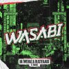 Da Tweekaz & Blasterjaxx & Maikki - Wasabi (Edit) (2022) [FLAC]
