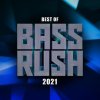 VA - Best Of Bassrush: 2021 (2022) [FLAC]