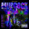Murdock - Life Of The Party (Edit) (2023) [FLAC]