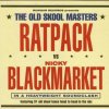 Ratpack & Nicky Blackmarket - The Old Skool Masters (1998) [FLAC]