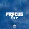 Fracus - FWD EP (2023) [FLAC]