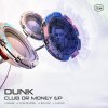 Dunk - Club Or Money EP (2023) [FLAC]