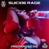 Suicide Rage - Prepare To Die (2021) [FLAC]