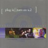 VA - Plug In And Turn On X.2 (1994) [FLAC] download