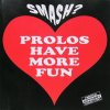 Smash? - Prolos Have More Fun (1994) [FLAC]