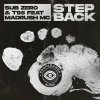 Sub Zero & T95 - Step Back (2021) [FLAC]