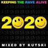 Kutski - Keeping The Rave Alive 2020 (2020) [FLAC]