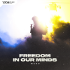 Madd - Freedom In Our Minds (Edit) (2022) [FLAC]